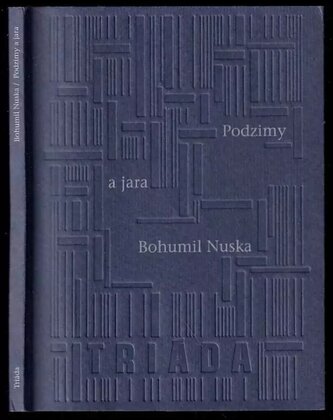 Podzimy a jara (Bohumil Nuska, 2007)