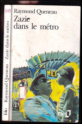 Zazie dans le Métro (Raymond Queneau, )
