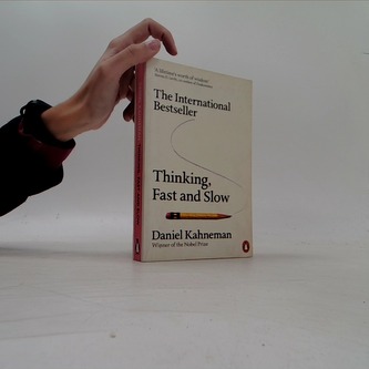 Thinking, Fast and Slow