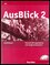 AusBlick 02 - Arbeitsbuch mit CD - Deutsch für Jugendliche und junge Erwachsene (Anni Fischer-Mitziviris, 2015)