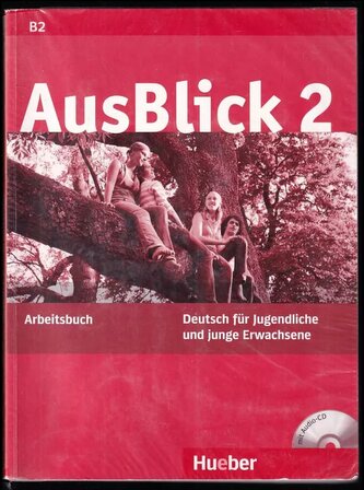AusBlick 02 - Arbeitsbuch mit CD - Deutsch für Jugendliche und junge Erwachsene + CD (Anni Fischer-Mitziviris, 2015)