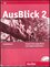 AusBlick 02 - Arbeitsbuch mit CD - Deutsch für Jugendliche und junge Erwachsene + CD (Anni Fischer-Mitziviris, 2015)