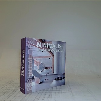 Essential Tips Minimalist Ideas for your Home