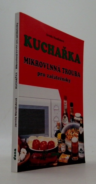 Kuchařka Mikrovlnná trouba