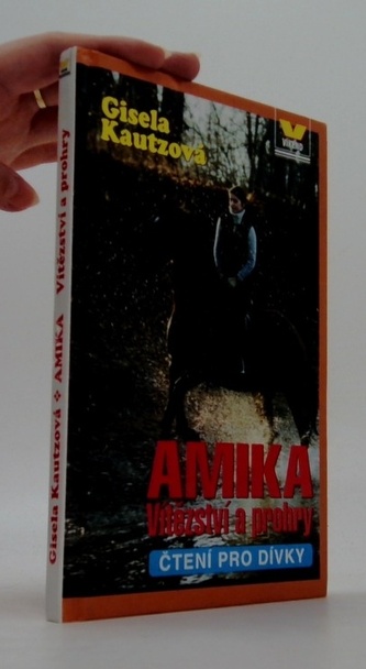 Amika Vítězství a prohry