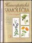 Homeopatická samoléčba: Léčení mysli a těla