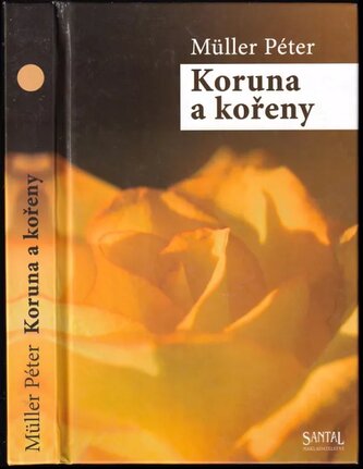 Koruna a kořeny (Péter Müller, 2006)