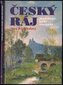 Český ráj Josefa Pekaře a jeho současníků