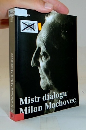 Mistr dialogu Milan Machovec