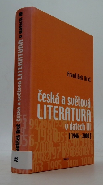 Česká a světová literatura v datech III (1946-2000)
