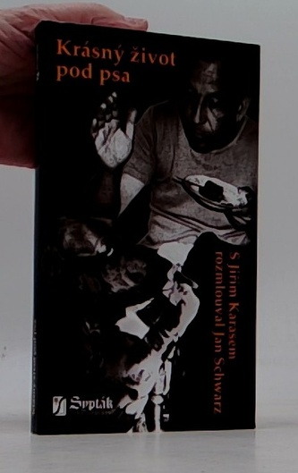 Krásný život pod psa