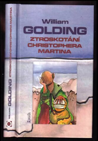 Ztroskotání Christophera Martina (William Golding, 2005)