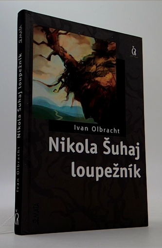 Nikola Šuhaj loupežník