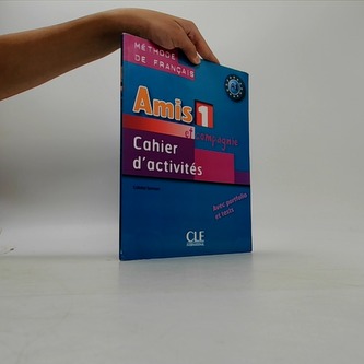 Amis et compagnie 1 Ćwiczenia A1