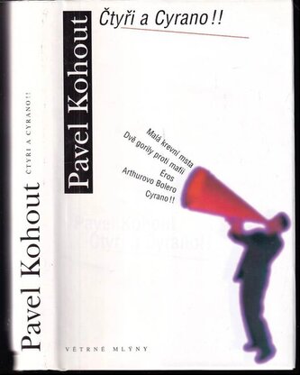Čtyři a Cyrano!! : Malá krevní msta (Pavel Kohout, 2005)