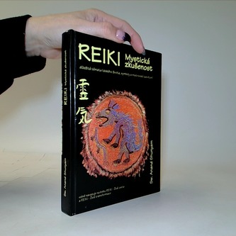 Reiki - Mystická zkušenost