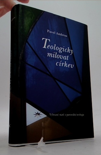 Teologicky milovat církev
