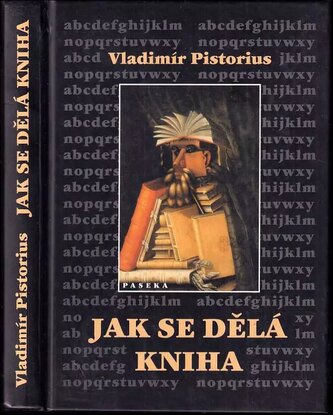 Jak se dělá kniha : příručka pro nakladatele (Vladimír Pistorius, 2003)
