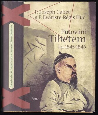 Putování Tibetem l.p. 1845-1846 (Joseph Gabet, 2002)