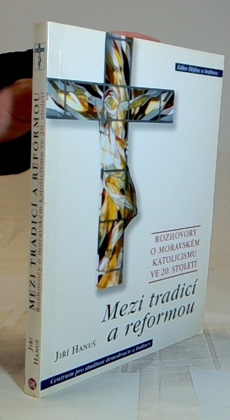 Mezi tradicí a reformou