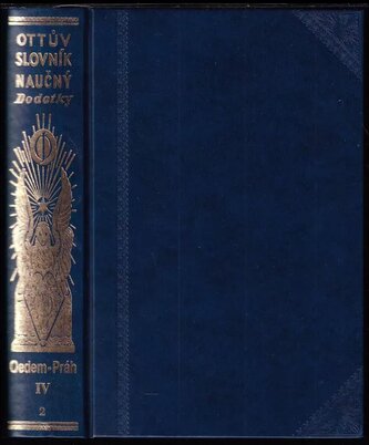 Ottův slovník naučný nové doby : dodatky k velikému Ottovu slovníku naučnému - Dílu čtvrtého svazek druhý (Bohumil Němec, 2001)
