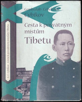 Cesta k posvátným místům Tibetu (Gonbožab Cebekovič Cybikov, 2001)