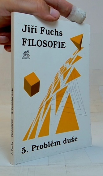 Filosofie 5. - Problém duše