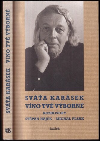 Víno tvé výborné : rozhovory (Michal Plzák, 1998)