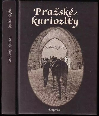 Pražské kuriozity (Radko Pytlík, 1999)
