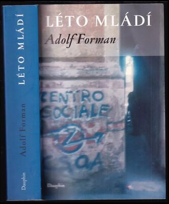 Léto mládí (Adolf Forman, 2011)