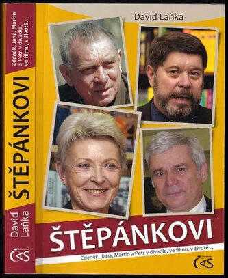 Štěpánkovi : Zdeněk, Jana, Martin a Petr v divadle, ve filmu, v životě (David Laňka, 2011)