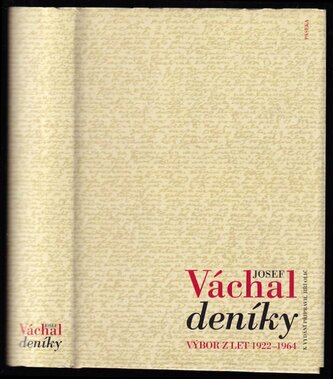 Deníky, výbor z let 1922-1964 : výbor z let 1922-1964 (Josef Váchal, 1998)