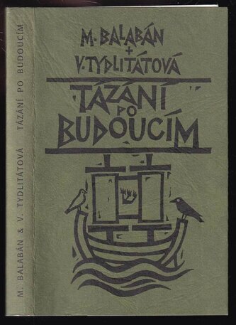 Tázání po budoucím (Milan Balabán, 1998)