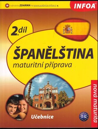 Španělština : maturitní příprava - 2. díl (Isabel Alonso de Sudea, 2011)