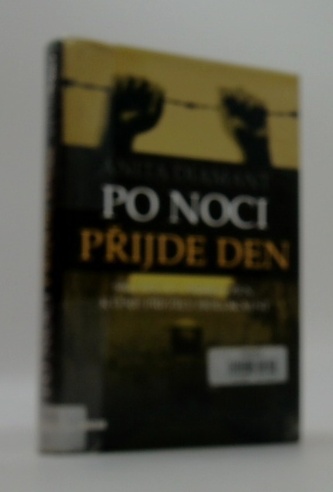 Po noci přijde den