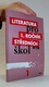 Literatura pro 1. ročník SŠ - učebnice (zkrácená verze) Literatura pro 1. ročník SŠ - učebnice (zkrácená verze)