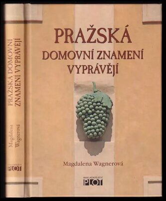 Pražská domovní znamení vyprávějí (Magdalena Wagnerová, 2011)