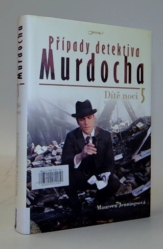 Případy detektiva Murdocha 5 - Dítě noci