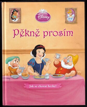 Pěkně prosím : jak se chovat hezky (, 2011)