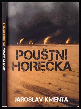 Pouštní horečka (Jaroslav Kmenta, 2011)