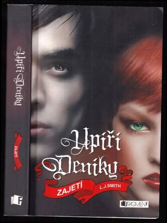 Upíří deníky : Zajetí (L. J Smith, 2011)