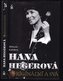 Hana Hegerová, originální a svá