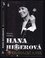 Hana Hegerová : originální a svá (Michaela Košťálová, 2011)