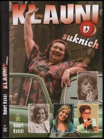 Klauni v sukních (Robert Rohál, 2011)