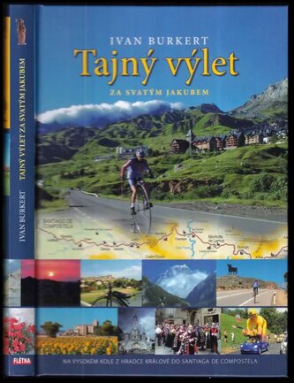 Tajný výlet za svatým Jakubem (Ivan Burkert, 2011) Tajný výlet za svatým Jakubem (Ivan Burkert, 2011)