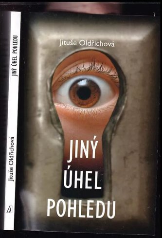 Jiný úhel pohledu (Jituše Oldřichová, 2011)