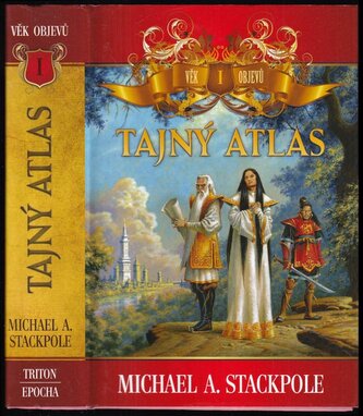 Tajný atlas, Věk objevů I. : Tajný atlas - I (Michael A Stackpole, 2011)