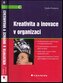 Kreativita a inovace v organizaci