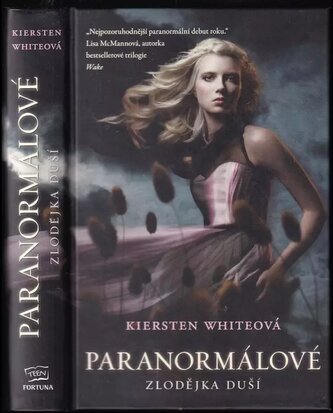 Paranormálové : Zlodějka duší (Kiersten White, 2011)