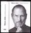 Steve Jobs (Walter Isaacson, 2011)